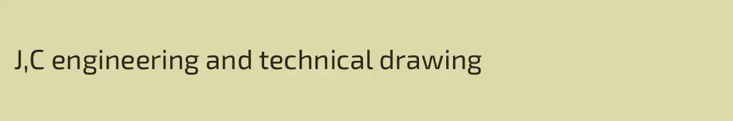 J,C engineering and technical drawing